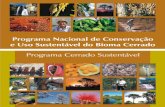 Programa Cerrado Sustentável - Ministério do Meio Ambiente · para o Bioma, a primeira em março, durante a realização do seminário "Áreas prioritárias para a conservação