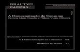 BRAUDELpt.braudel.org.br/pesquisas/arquivos/downloads/a-democratizacao-do... · roupas de linho, já se tornavam ... Nos últimos dez anos, as famílias brasileiras de ... uma renda