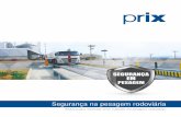 Segurança na pesagem rodoviária - Toledo do Brasil - Prix - … · 2017-05-15 · A balança nas operações rodoviárias como em outras operações ... 4 4 Display de mensagens