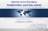 O DIREITO CHINÊS - Noronha Advogados | Brazilian and … · 2015-08-31 · A expansão do Confucionismo pela Ásia. ... Opõe-se ao Imperialismo; ... Slide 1 Author: Aline ...