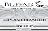 Manual Pulverizador BFG 40 4T - buffalo.com.br · Pulverizador BFG 40 4T 3 Instruções de Segurança 1. Evite operar em locais fechados e sem ventilação. Os gases do escapamento