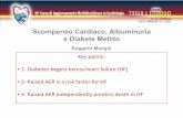 Scompenso Cardiaco, Albuminuria e Diabete Mellitotigulliocardio.com/slide/Mangili.pdf · Scompenso Cardiaco, Albuminuria e Diabete Mellito Ruggero Mangili Key points: •1‐Diabetes