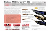Pistolas MIG Bernard BTB - bernardwelds.com · Uma divisão da Miller Electric Mfg. Co. 449 West ... Pistolas de soldagem MIG ... Processos Soldagem MIG (GMAW) Ciclo de tarefa 100%