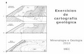 Exercícios de cartografia geológica - Autenticação · ÍNDICE Cortes esquemáticos Falhas vertical e inclinada Cavalgamentos, filões, chaminés vulcânicas Estratificação (pendor