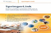 SpringerLink · de mais de 150 ganhadores do Prêmio Nobel. Atualmente, o SpringerLink atende mais de 600 clientes consorciados no mundo inteiro, mais de 35.000 instituições e 350.000