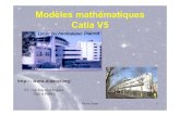 Modèles mathématiques Catia V5 - cao.centralesupelec.frcao.centralesupelec.fr/documents/atelier_15062006_vinter.pdf · CATIA V5 SMARTEAM Utiliser le potentiel de Catia V5 peu utilisé