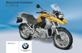 MachineThe Ultimate Riding ManualdoCondutor - BeeMer · O elevado nível de segurança e de qualidade das motos BMW é ... para a ferramenta), Tabela de pressão dos pneus (na concha