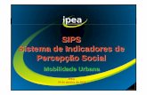 SIPS Sistema de Indicadores de Percepção Social · Distribuição dos meios de transporte ... Fonte: POF (Pesquisa de Orçamento Familiar) IBGE. ... Evolução da frota brasileira
