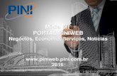 Mídia Kit PORTAL PINIWEB Kit_PINIweb_2016.pdf ·  2016 Mídia Kit PORTAL PINIWEB Negócios, Economia, Serviços, Notícias