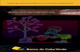 Banco de Cabo Verde - bcv.cv e Intervencoes/Cadernos de Educacao... · intervêm no mercado de capitais, com o objectivo de detectar actos ilícitos, nomeadamente na negociação