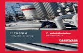 ProRox Produktkatalogrwiumbracortiny-dk.inforce.dk/media/932314/prorox_productcatalogue... · ProRox 10.2014 Teknisk isolering formet af eksperter Vores medarbejdere kender endvidere
