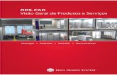 DDS-CAD Visão Geral de Produtos e Serviços - cadtec.com.brcadtec.com.br/openbim/DDS-CAD/BrochuraDDS-CAD.pdf · DDS pela função e diversidade de nossas soluções em ... de trabalho
