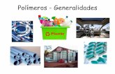 Polímeros - Generalidades - PMT 1 - parte 1 - 2016.pdf · • Polímero muito cristalino • Ótimo para fibras • Formam melhores fibras do que ... Favorecida quando R for volumoso