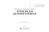Temas Atuais de POLÍCIA JUDICIÁRIA - Livros de Direito ... · Professor do Programa de Pós-graduação stricto sensu – doutorado e mestrado - da FDV. ... Processo Penal – IBRASPP.