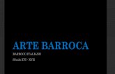 ARTE BARROCA - redesagrado.com · ARQUITETURA BARROCA A arquitetura passou a ser encarada como uma grande escultura, o que importava era o efeito do conjunto, o movimento e a riqueza