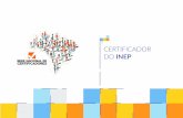 CERTIFICADOR DO INEP · Comunicação Social do Inep no e-mail imprensa@inep.gov.br. Ao certificador não compete repassar informações, conceder entrevistas, ou prestar qualquer