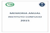 INSTITUTO CONFUCIO - udep.edu.peudep.edu.pe/confucio/files/2016/10/Memoria-Interna-Instituto... · Instituto Confucio de la Universidad de Piura. Memoria Anual 2015 Página 3 Instituto