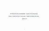 PROGRAMME NATIONAL DE DÉPISTAGE NÉONATAL 2017 · 3 Cahier des charges du programme national de dépistage néonatal 1. Cadre général national du dépistage néonatal et de son