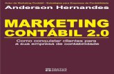 ANDERSON HERNANDES 1 · anderson hernandes 3 marketing contÁbil 2.0 como conquistar clientes para a sua empresa de contabilidade anderson hernandes