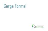 Carga Formal - Departamento de Química da UFMGzeus.qui.ufmg.br/~qgeral/downloads/aulas/aula 15 - carga... · 2012-05-15 · • A soma das cargas formais dos átomos é igual a carga