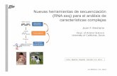Nuevas herramientas de secuenciación (RNA seq) para el ...acteon.webs.upv.es/docs/INIA 2011. Medrano_INIA2011_RNAseq.pdf · Nuevas herramientas de secuenciación (RNA seq) para el