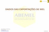 DADOS DAS EXPORTAÇÕES DE MEL - brazilletsbee.com.brbrazilletsbee.com.br/inteligencia_comercial_abemel_agosto_2014.pdf · exportaÇÃo brasileira de mel natural – 2010 a 2014 No