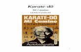 Karate-dõ - torakai.comtorakai.com/wp-content/uploads/2017/03/karate-domicaminofunakoshi... · 2 PROLOGO Mucho ha sido publicado en Japón acerca del gran maestro de Karate, Gichin