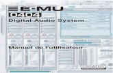 Digital Audio System - geolabidouille.free.frgeolabidouille.free.fr/musique/pieces_jointes/manuel_emu.pdf · interface audio est de très grande qualité, et utilise des convertisseurs