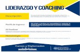 Liderazgo y coaching copy - url.edu.gtPrograma) Liderazgo... · Es un curso que le brinda al participante herramientas y técnicas de ... lado, estrategias para un coaching adecuado