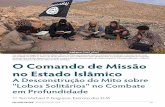 O Comando de Missão no Estado Islâmico · MILITARY REVIEW Primeiro Trimestre 61 O Comando de Missão no Estado Islâmico A Desconstrução do Mito sobre “Lobos Solitários”