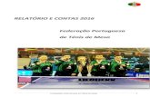 FEDERAÇÃO PORTUGUESA DE TÉNIS DE MESA · 2018-07-11 · ténis de mesa no desporto escolar ao englobá-lo nos seus eventos de ... apoio prestado bem como a confiança e o reconhecimento