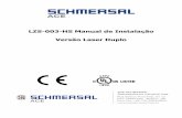 LZS-003-HS Manual de Instalação Versão Laser Duplobrasil.schmersal.com.br/downloads/Manual_de_instalacao_do_LZS_003... · LS-CS-M-0004 LZS-003-HS Manual de Instalação – Versão