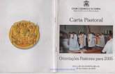  · Carta Pastoral Orientaçôes ... dia da Crisma E muito comum, ... O lema que escolhi como bispo de Sao Luís de Montes Belos foi: "Luz para o meu carninho" ...