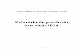 Relatório de gestão do exercício 2016 - crtr19.gov.br · Relatório de gestão do exercício 2016 Conselho Regional de Técnicos em Radiologia 19ª Região Relatório de Gestão