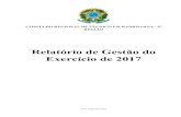 Relatório de Gestão do Exercício de 2017 - crtr6-rs.org.br · Relatório de Gestão do Exercício de 2017 CONSELHO REGIONAL DE TÉCNICO EM RADIOLOGIA - 6ª REGIÃO Relatório de