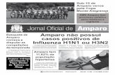 Amparo não possui casos positivos de Influenza H1N1 ou H3N2 · casos positivos de Influenza H1N1 ou H3N2 A Vigilância em Saúde de Amparo ... outros municípios estão vacinando