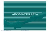 AROMATERAPIA - mech.pg.edu.pl · • Aromaterapia jest metod¹ terapii przy pomocy naturalnych olejków eterycznych prowadzanych do organizmu poprzez drogi oddechowe (w¹chanie, wdychanie,