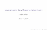 L'equivalence de Curry Howard en logique lineaireah/ens/ll/david_CurryHoward.pdf · Plan Isomorphisme classique de Curry-Howard L’isomorphisme lineaire de Curry Howard La logique