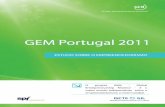 GEM Portugal 2011 - SPI - Sociedade Portuguesa de Inovação · GEM Portugal 2011 SUMáRIO EXECUTIVO ... O PROJETO GEM PORTUGAL 2012 ... Estrutura do Relatório GEM Portugal 2011