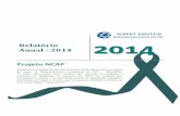 Relatório Anual - 2014 Compartilhados...Relatório Anual - 2014 Projeto NCAP Relatório de atividades relacionadas ao Projeto NCAP, pertencente ao Projeto de Apoio ao Desenvolvimento