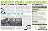 týždenník hnutia OBYČAJNÍ ĽUDIA a nezávislé osobnosti Máme ... · Máme radi Slovensko týždenník hnutia OBYČAJNÍ ĽUDIA a nezávislé osobnosti Slovensko, kde sa budeme