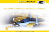 Gummi-Metall-Verbindungen · Gummi-Metall-Verbindungen Gummi-Fischer GmbH & Co. KG | Die Topadresse für technischen Gummi- und Industriebedarf Tel. +49 (0) 75 41 / 92 05-0