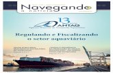 Regulando e Fiscalizando o setor aquaviário - ANTAQweb.antaq.gov.br/Portal/pdf/Navegando/2015/Jornal_Navegando_28_Jan... · marítimo e apoio portuário), na sua reunião ocorrida