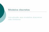 Introdução aos modelos discretos não-lineares - FCULwebpages.fc.ul.pt/~mcgomes/aulas/biopop/Mod8/8 slides caos.pdf · Introdução aos modelos discretos ... Nt+1= f(Nt) Se f(N