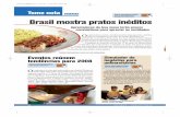 Brasil mostra pratos inéditosrevistapegn.globo.com/EditoraGlobo/DownloadShow/pdf/0,27955,74,00.pdf · Essa consultoria vai ajudar na escolha do sócio que recebe-rá 1 milhão de
