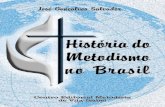 JOÃO WESLEY - fundador do Metodismo - Rede Metodista de ...remne.metodista.org.br/download/32/HistoriadoMetodismoBrasileiro.pdf · Isnard Rocha, oferecendo-nos algumas crônicas,