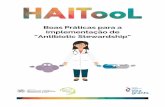Boas Práticas para a Implementação de “Antibiotic Stewardship”haitool.ihmt.unl.pt/supporting material/HAITool_Book.pdf · Apesar das várias orientações e recomendações