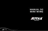 MANUAL DO MINI WING - SOL Paragliders - Parapente - Voo ... · de parapente. Esse manual contém ... O ATTAK é considerado um equipamento intermediário / avançado que ... • Nós