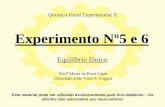 Experimento Nº5 e 6 - dequi.eel.usp.brdequi.eel.usp.br/~mariarosa/exp5e6.pdf · • Ilustrar duas maneiras diferentes de preparar soluçao ... Meça 20 ml de uma solução de 0,2