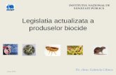 Legislatia actualizata a produselor biocide - apdcr.roapdcr.ro/wp-content/uploads/2018/11/Legislatia-Produselor-Biocide... · Legislatie europeana REGULAMENTUL (UE) NR. 528/2012 AL